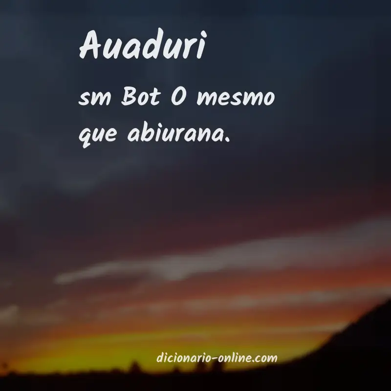 Significado de auaduri