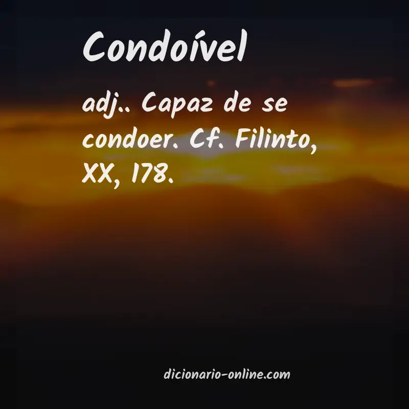 Significado de condoível