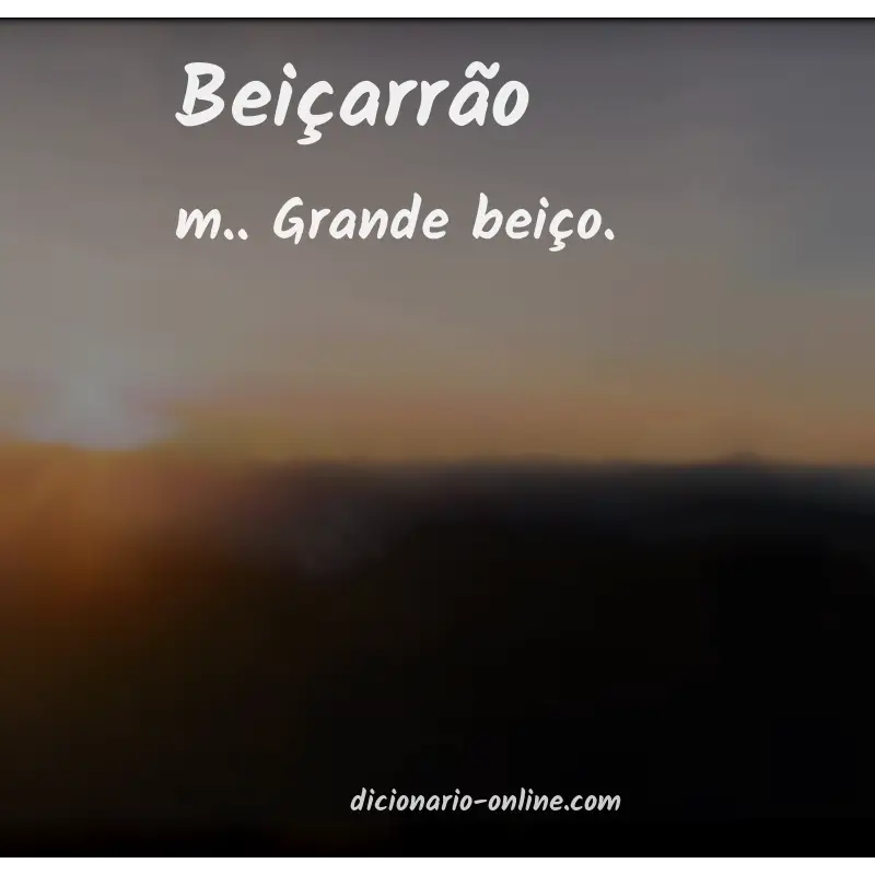 Significado de beiçarrão
