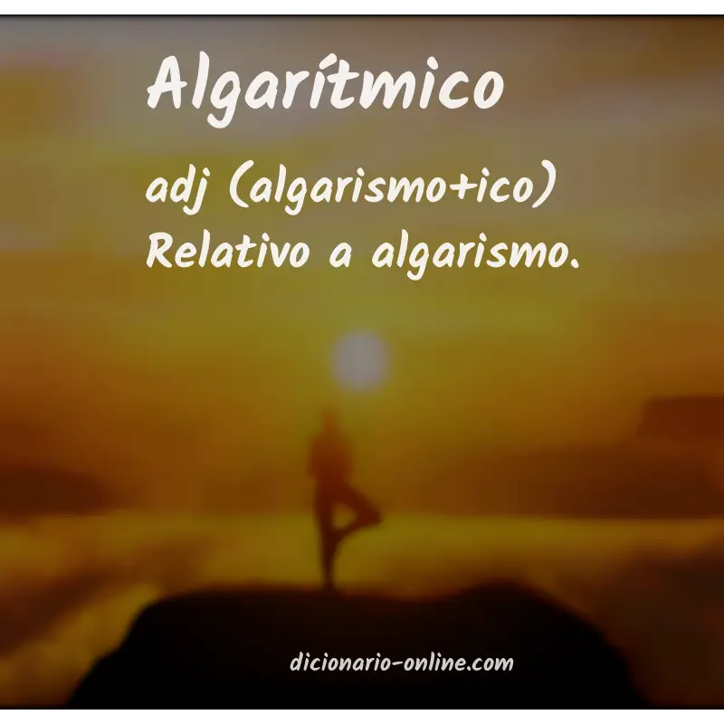 Significado de algarítmico