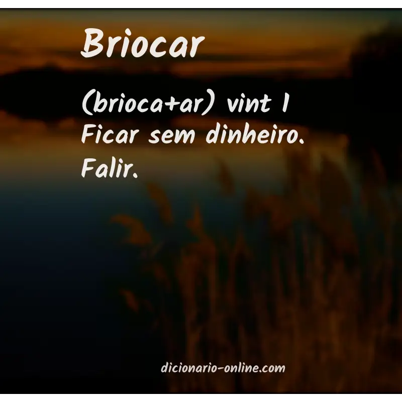 Significado de briocar