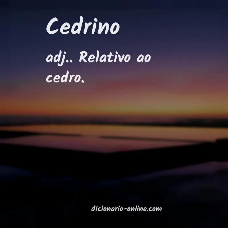 Significado de cedrino
