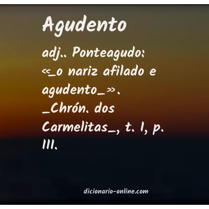 Significado de agudento