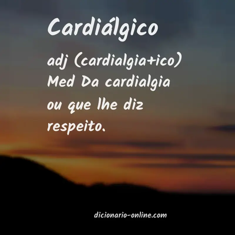 Significado de cardiálgico