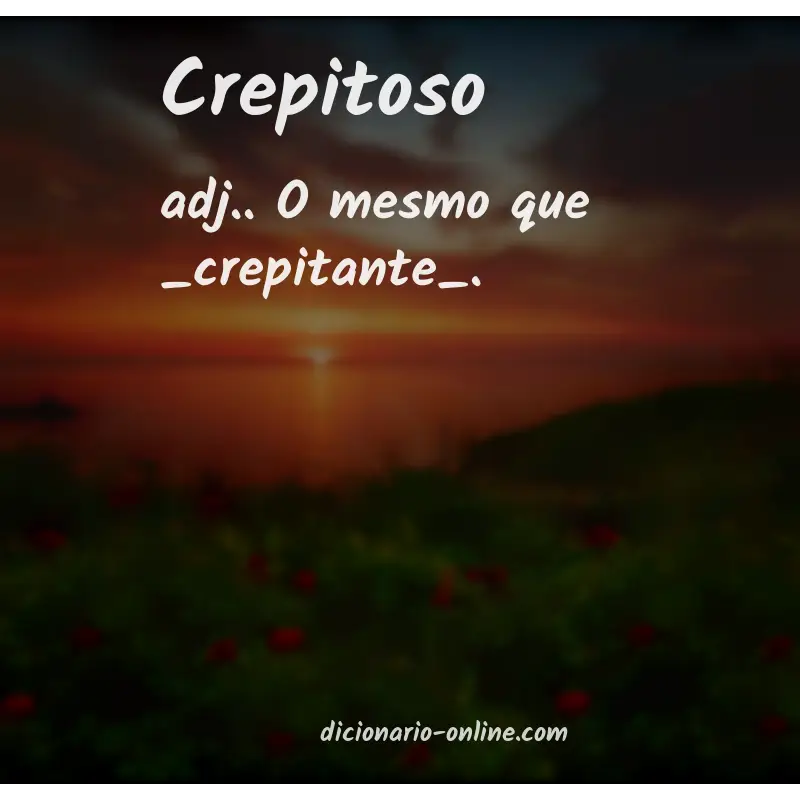 Significado de crepitoso