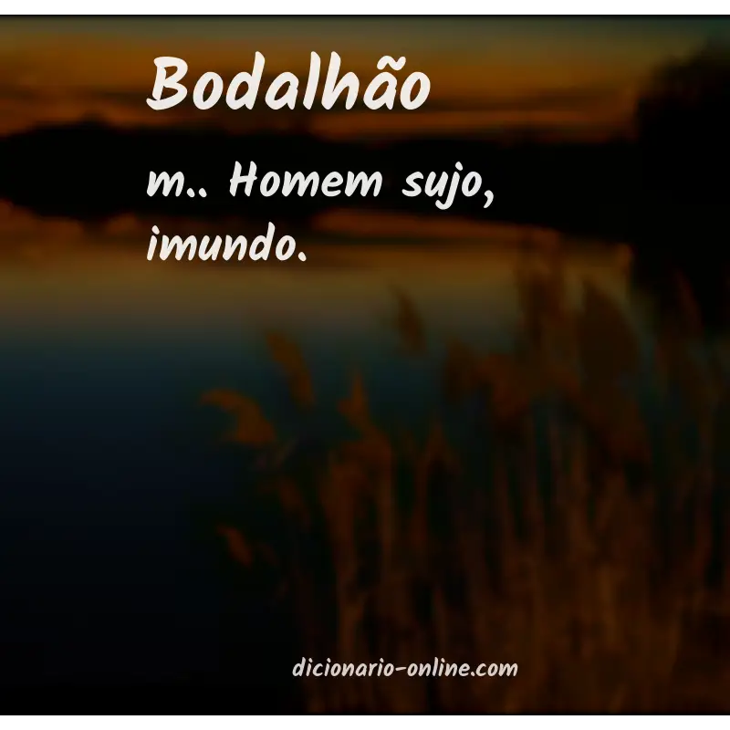 Significado de bodalhão
