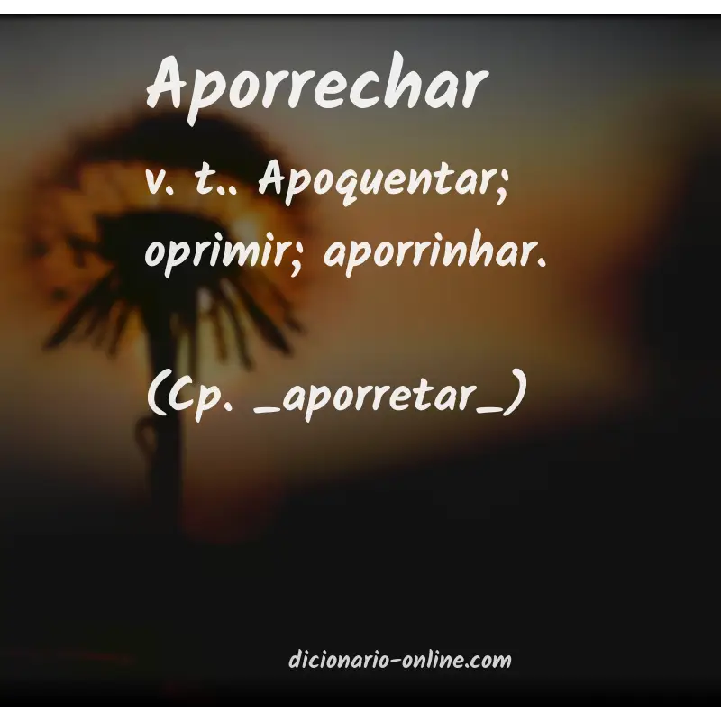 Significado de aporrechar