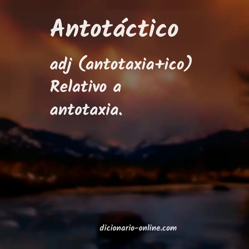 Significado de antotáctico