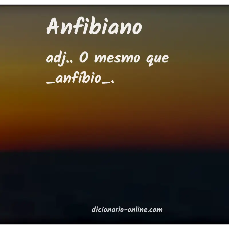 Significado de anfibiano