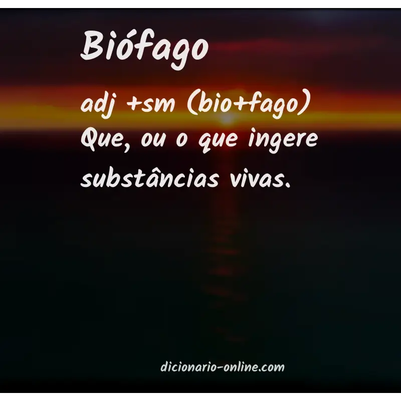 Significado de biófago