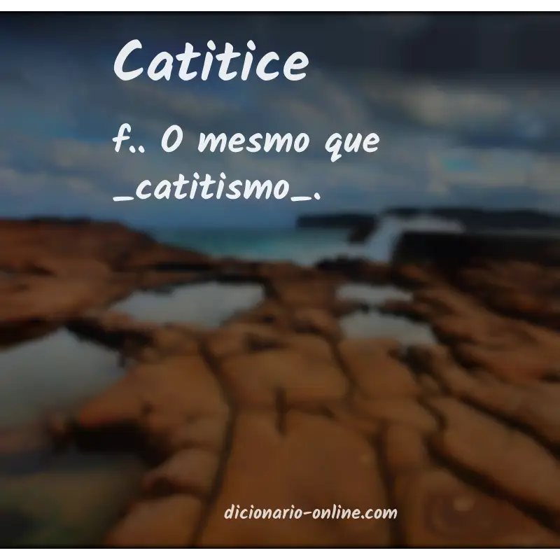 Significado de catitice