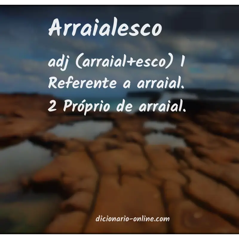 Significado de arraialesco