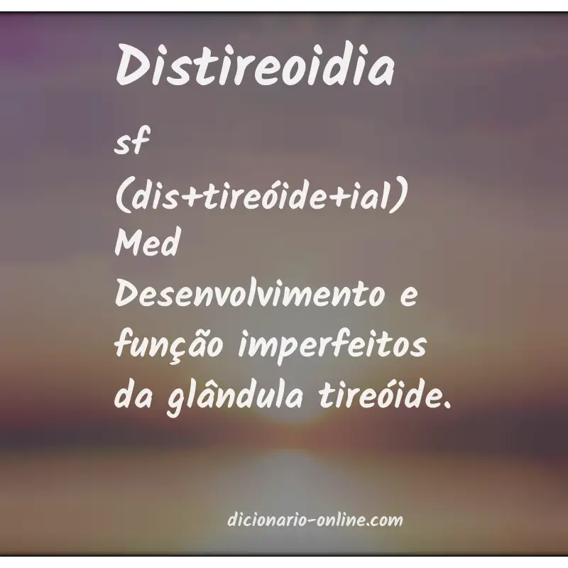 Significado de distireoidia