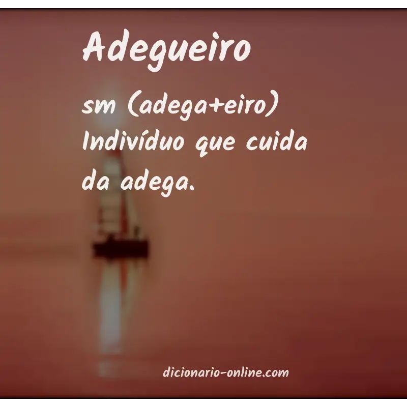 Significado de adegueiro