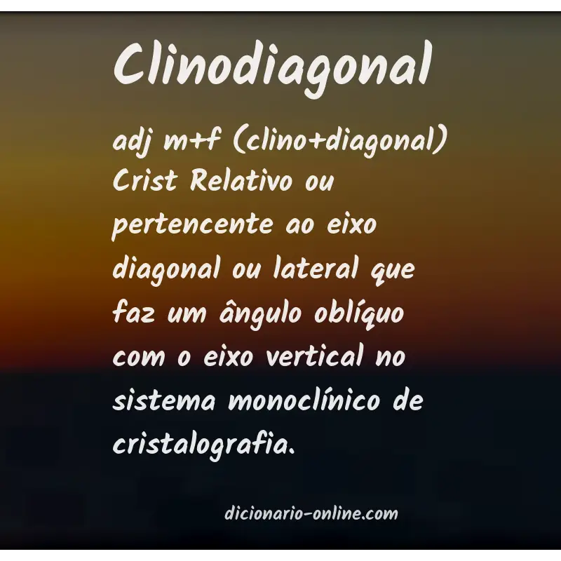 Significado de clinodiagonal