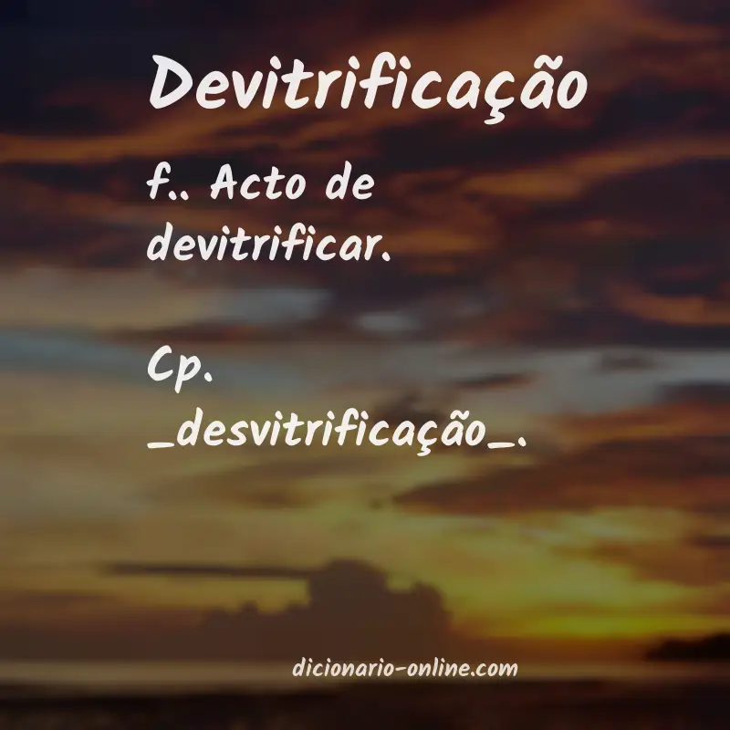 Significado de devitrificação