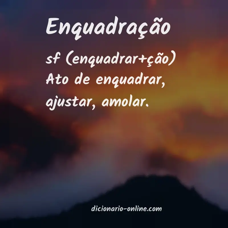 Significado de enquadração