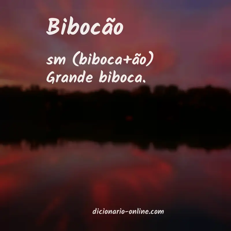 Significado de bibocão