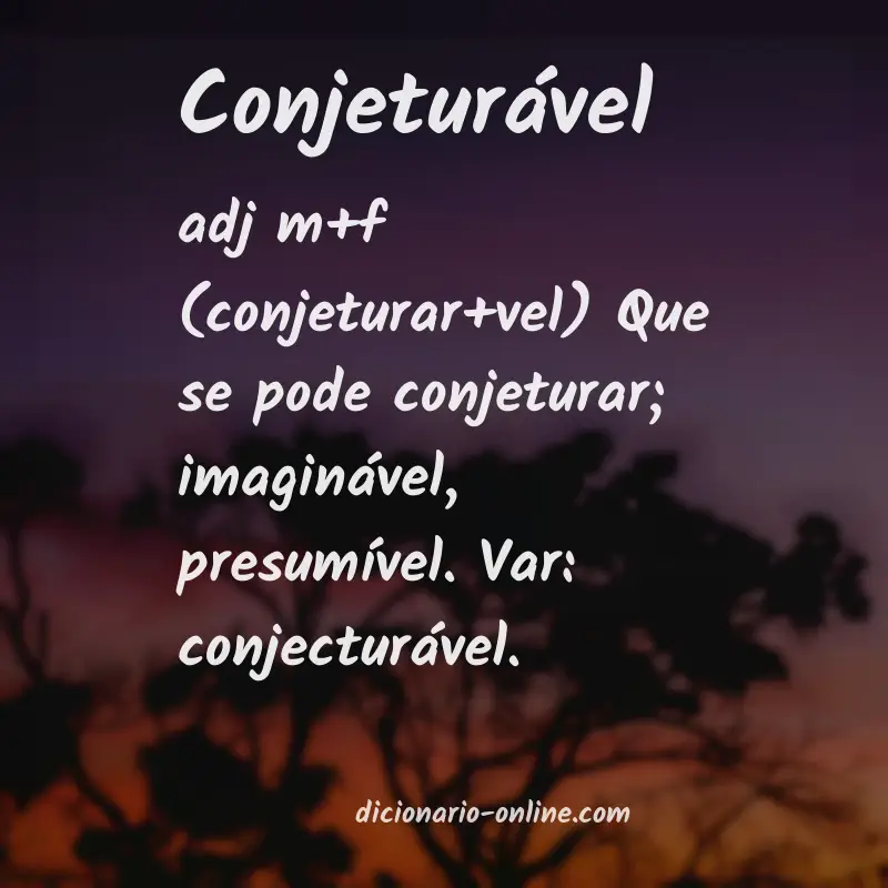 Significado de conjeturável