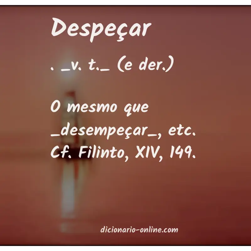 Significado de despeçar