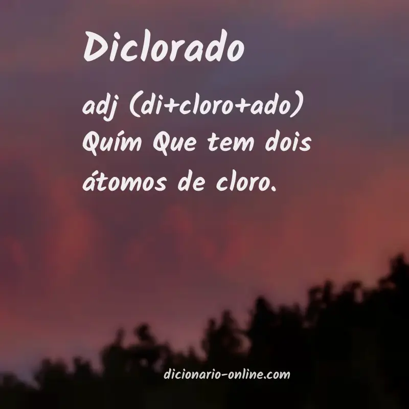 Significado de diclorado
