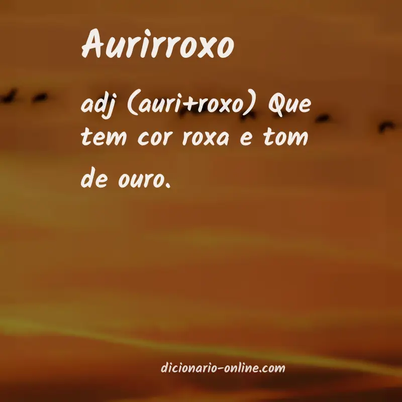 Significado de aurirroxo