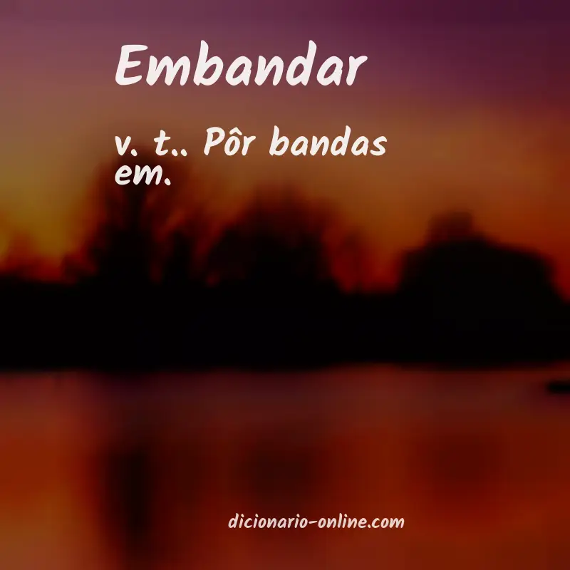 Significado de embandar