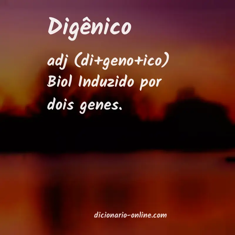 Significado de digênico