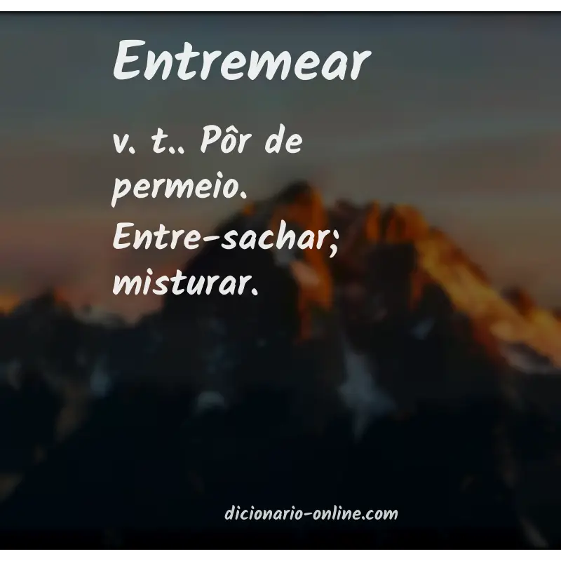 Significado de entremear