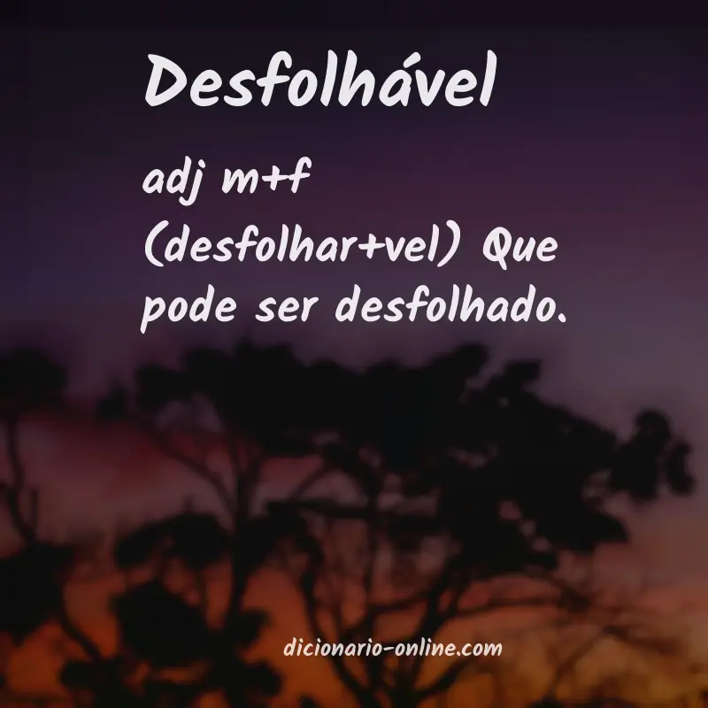 Significado de desfolhável