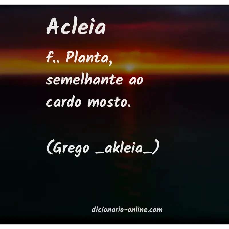 Significado de acleia