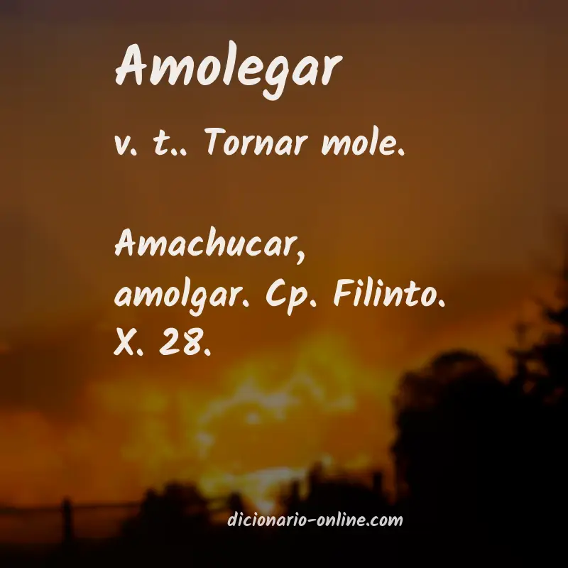 Significado de amolegar