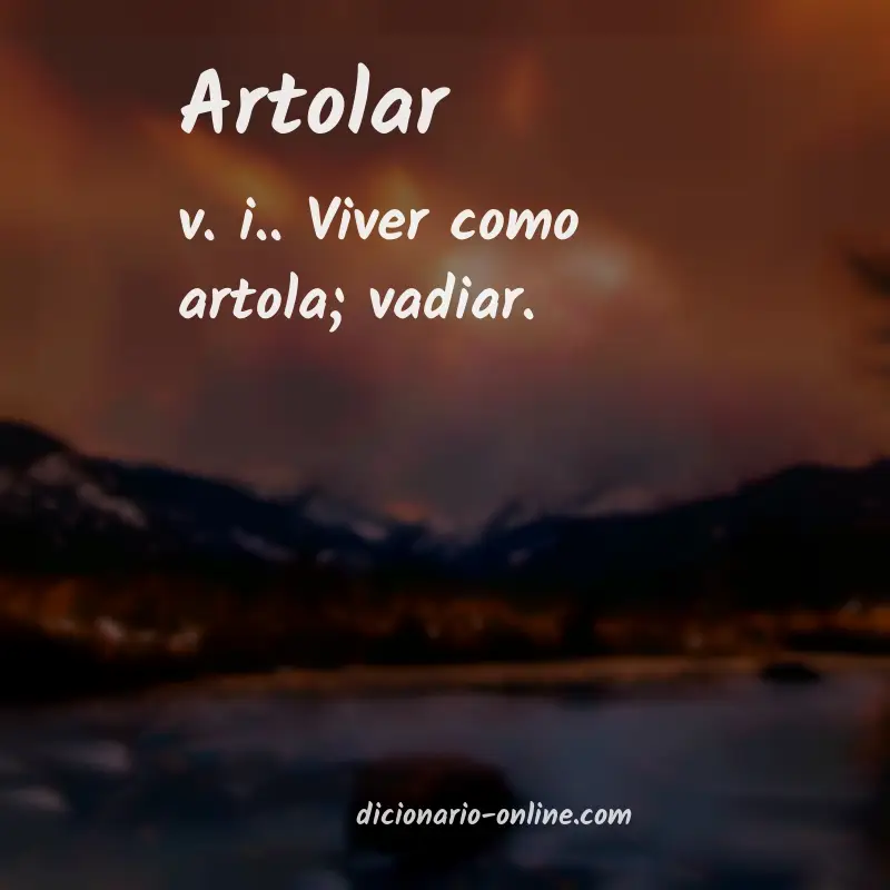 Significado de artolar