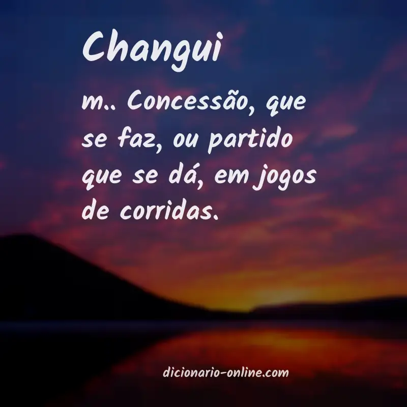 Significado de changui