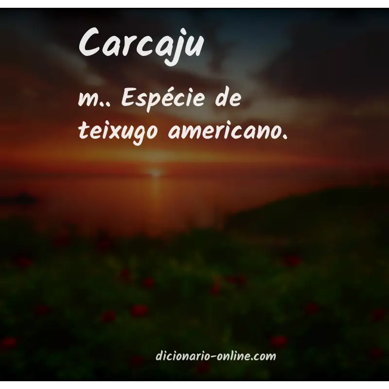 Significado de carcaju
