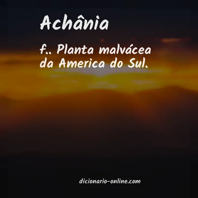 Significado de achânia