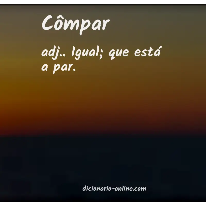 Significado de cômpar