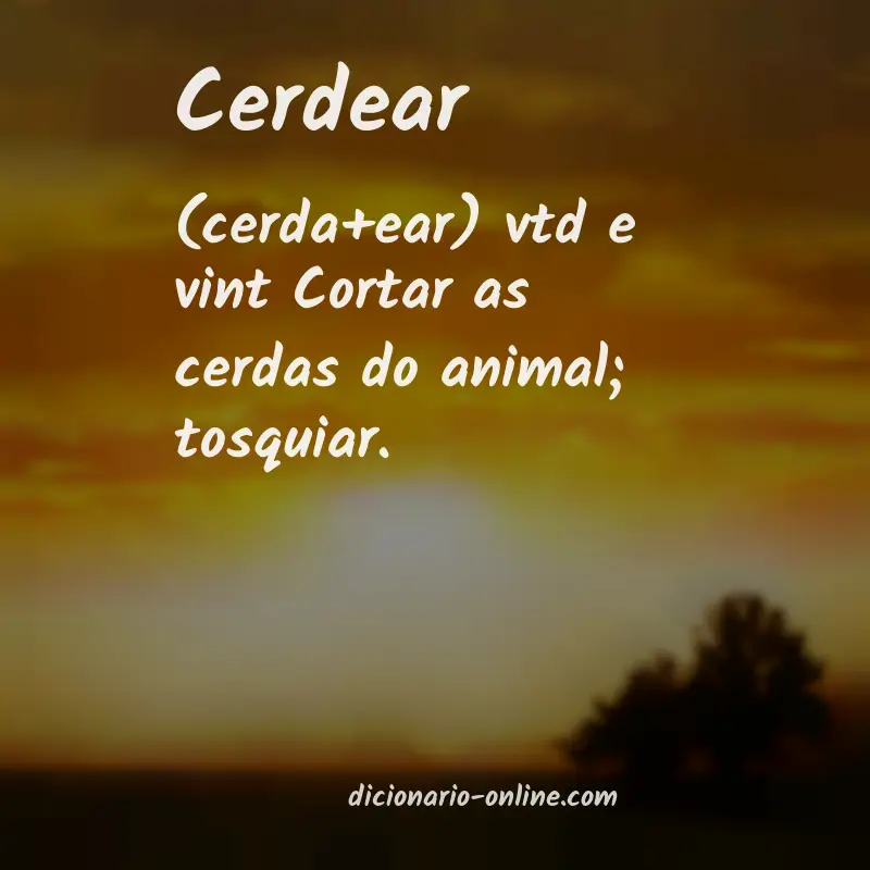 Significado de cerdear