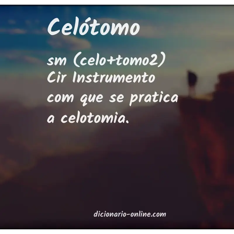 Significado de celótomo