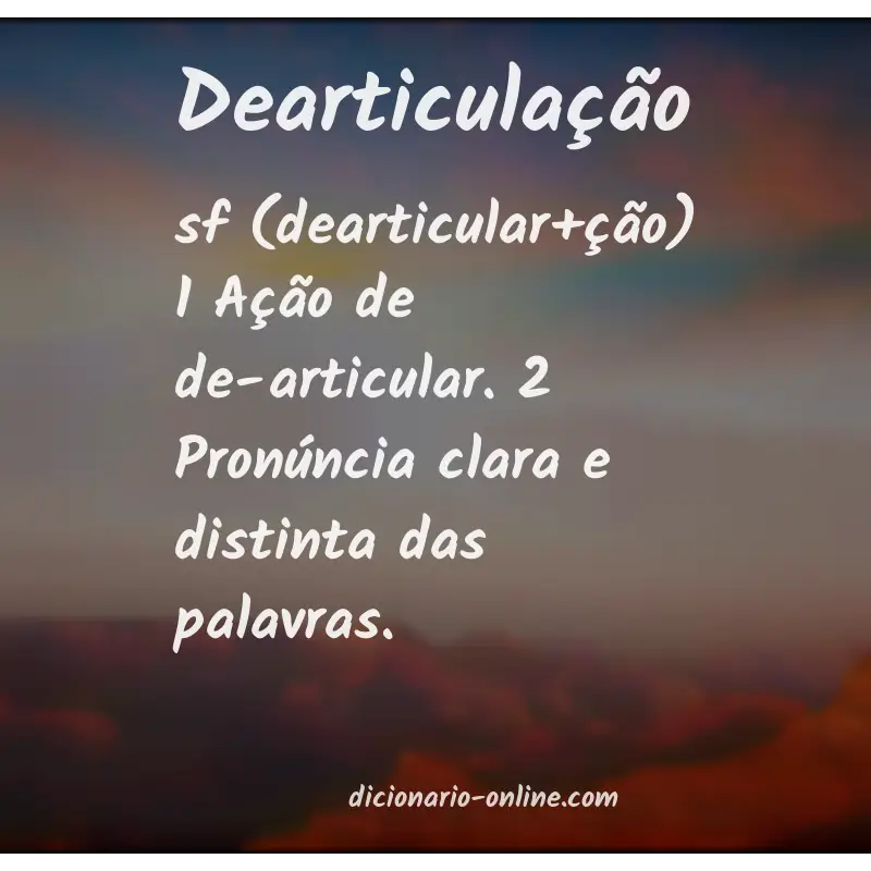 Significado de dearticulação