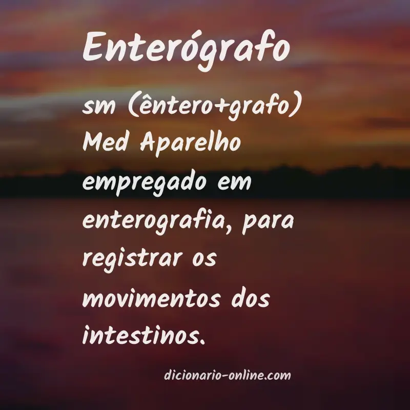 Significado de enterógrafo