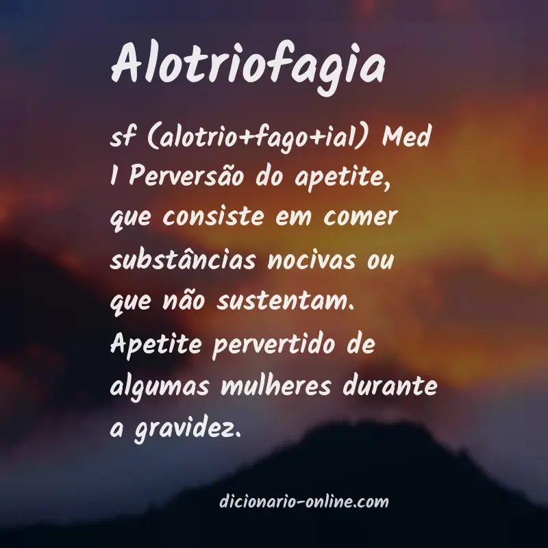 Significado de alotriofagia