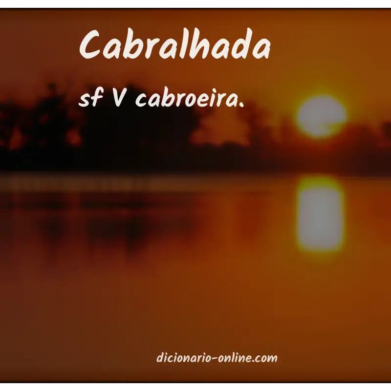 Significado de cabralhada