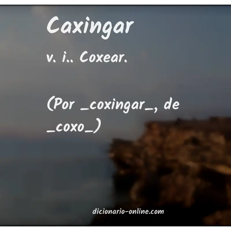 Significado de caxingar