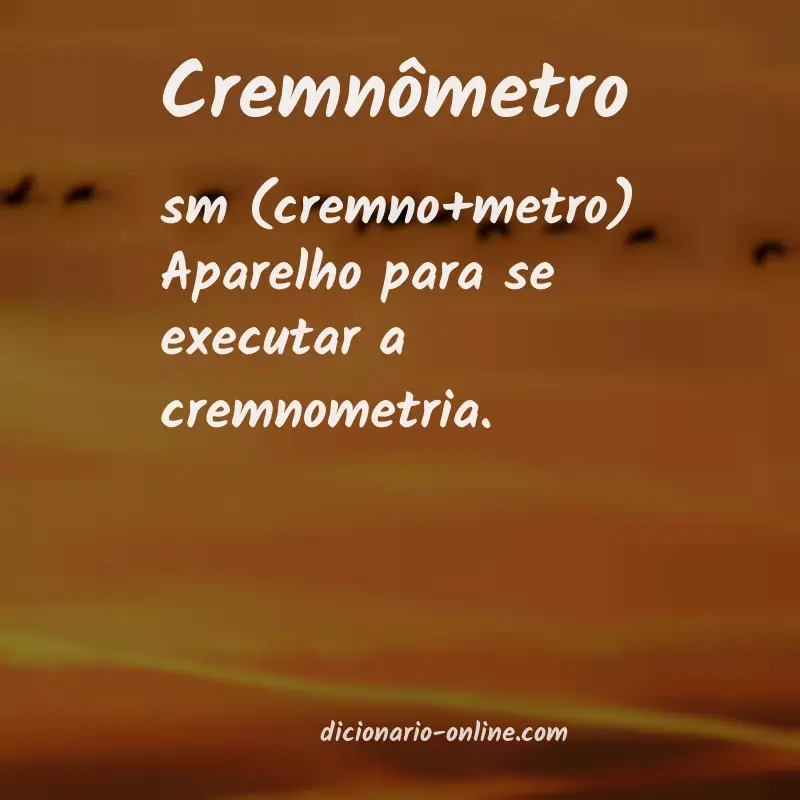 Significado de cremnômetro