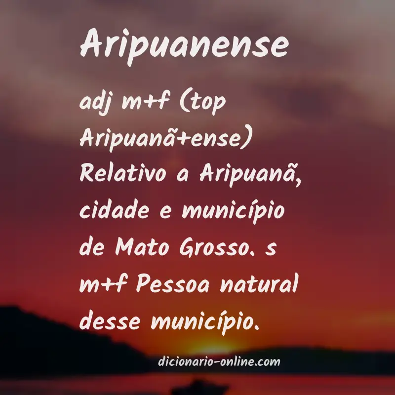 Significado de aripuanense