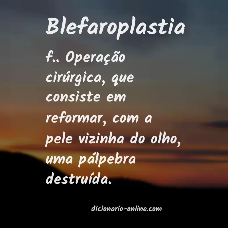 Significado de blefaroplastia