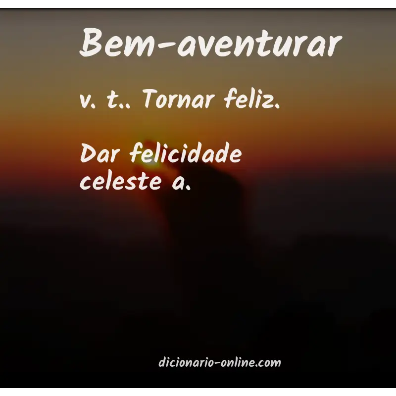 Significado de bem-aventurar