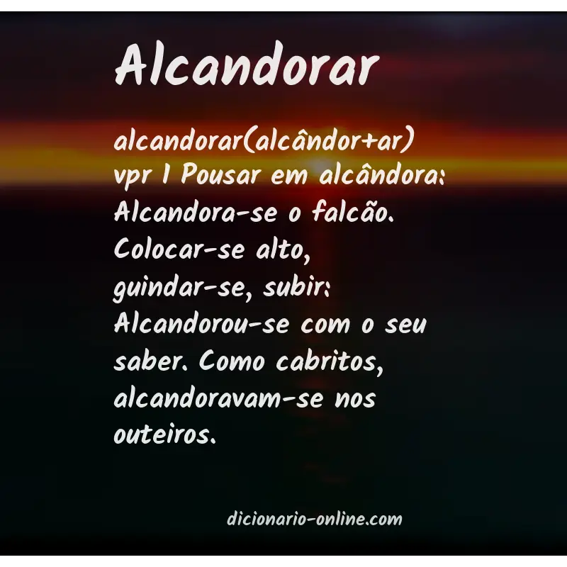 Significado de alcandorar