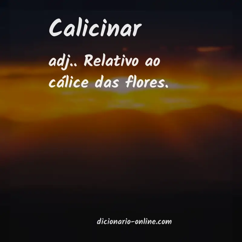 Significado de calicinar